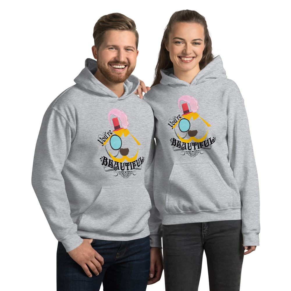 You're Beautiful Unisex Hoodie