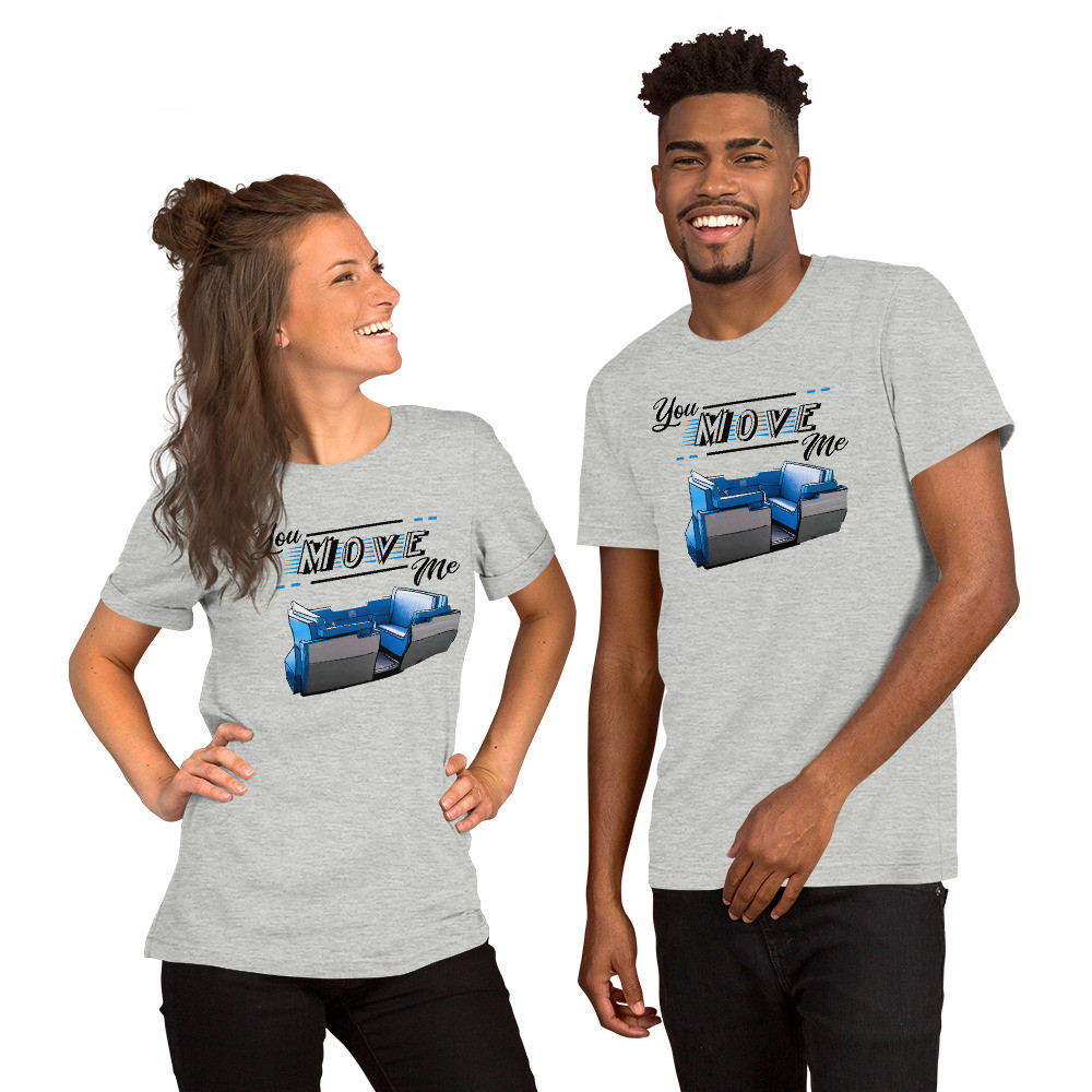 You Move Me Short-Sleeve Unisex T-Shirt