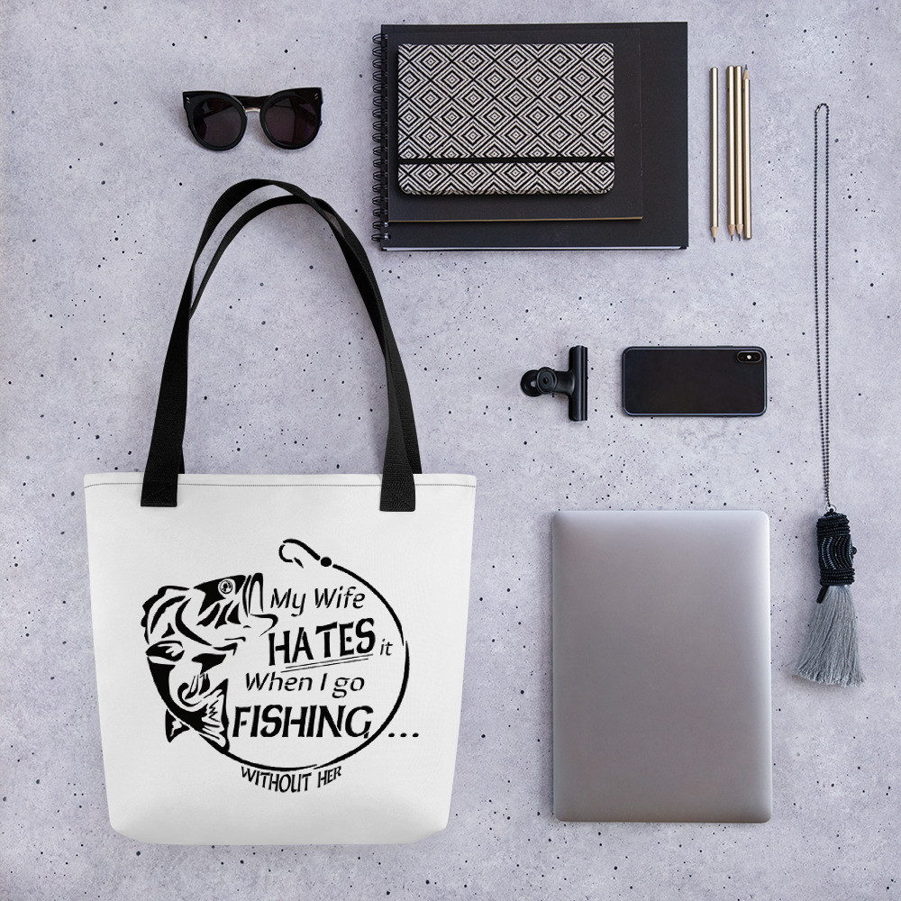 My Wife Hates it When...Tote bag