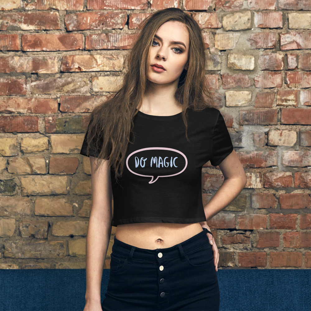 Crop top " do magic"