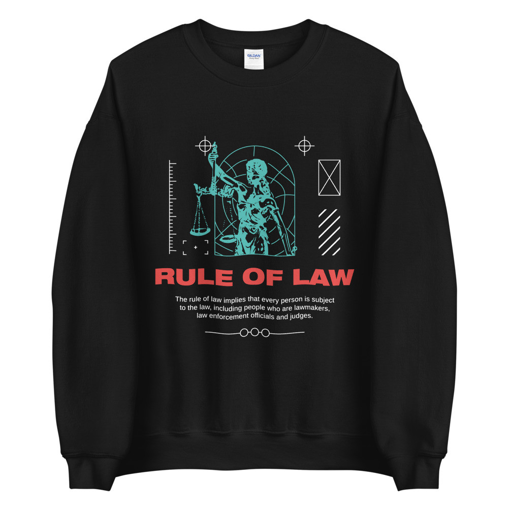 RULE OF LAW VIRTUE404 UNISEX SWEATSHIRT