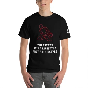 TuffStats It's a lifestyle not a hairstyle T-Shirt