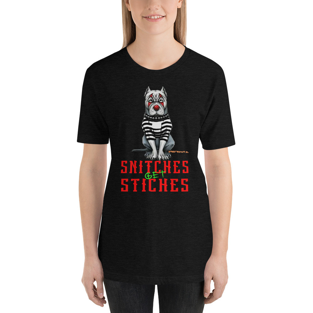 Snitches get Stiches Unisex T-Shirt