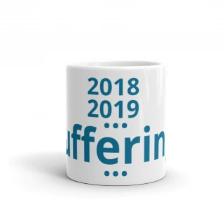 "2018. 2019. Buffering..." Mug - White glossy mug (11oz, 15oz)