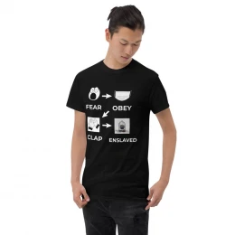 Fear, Obey, Clap, Enslaved Men's Short Sleeve T-Shirt