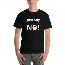 Just Say No Mask Men's Short Sleeve T-Shirt