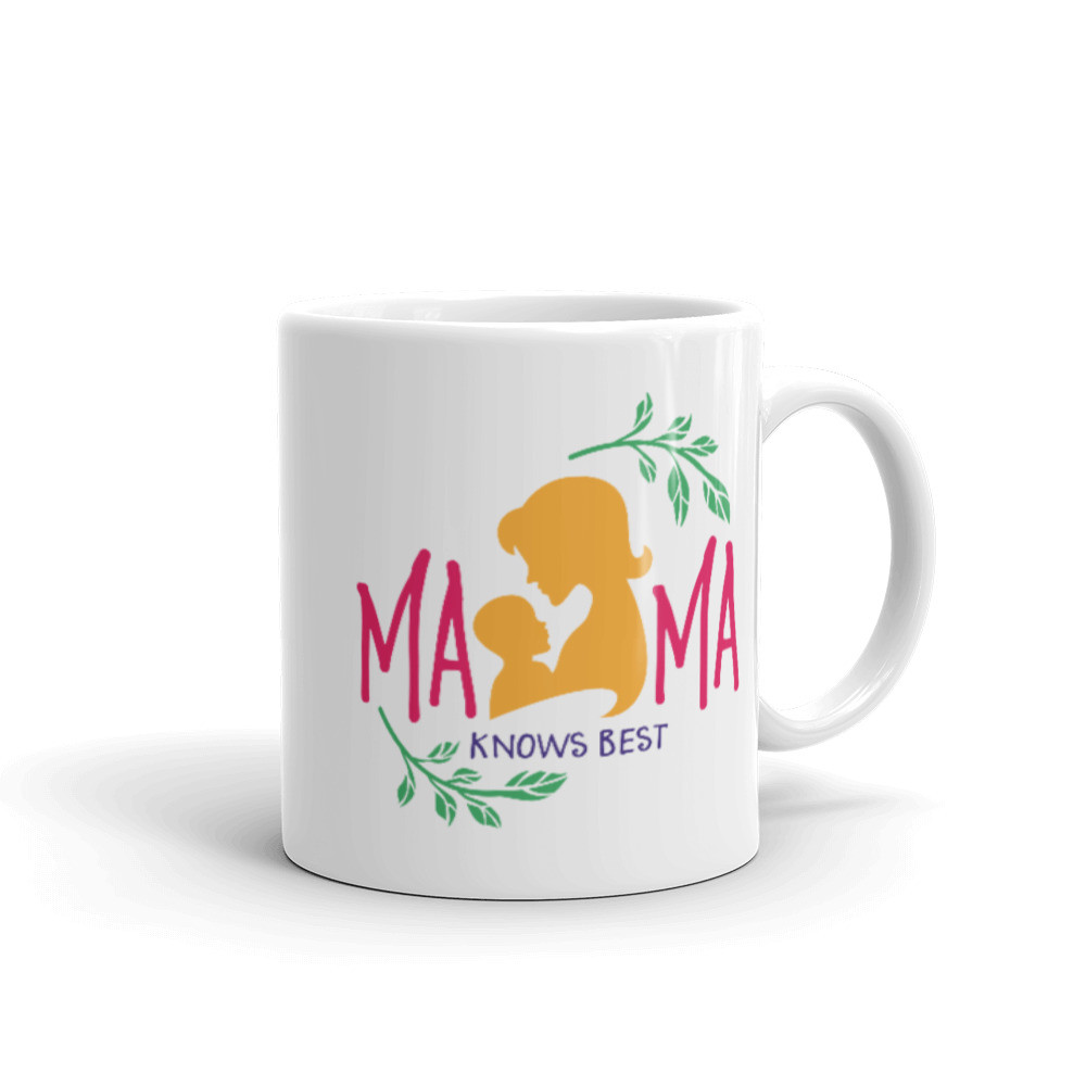 White glossy mug - Mama Know's Best