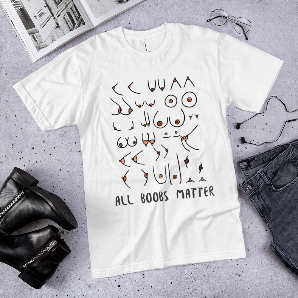 T-Shirt All boobs matter