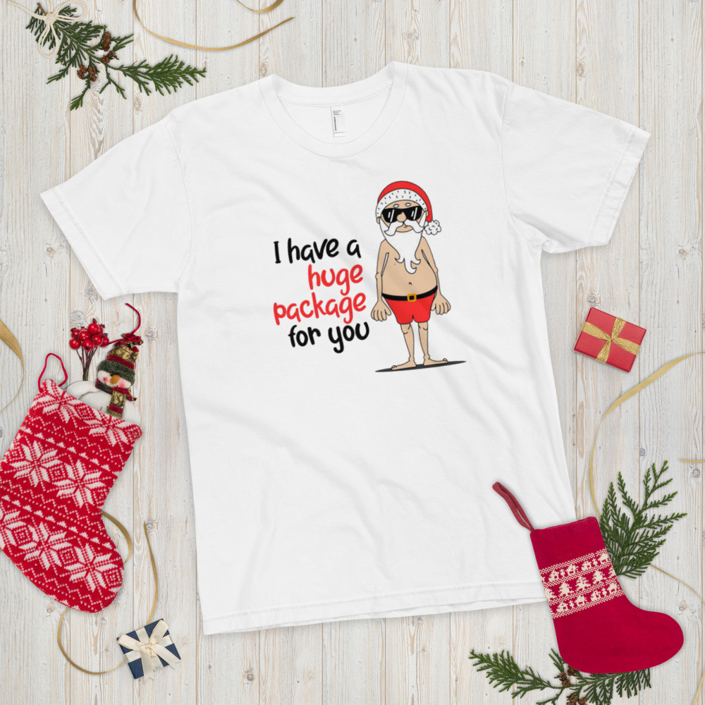 T-Shirt  I have a huge package for you