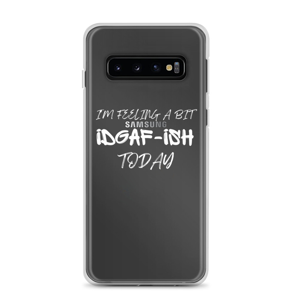 IDGAF-ish Samsung Case