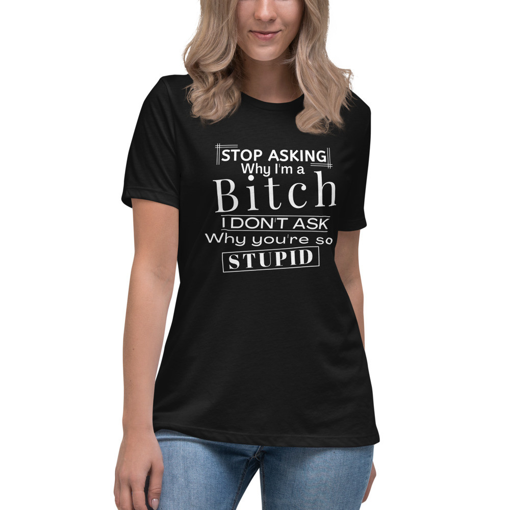 Stop Asking T-Shirt