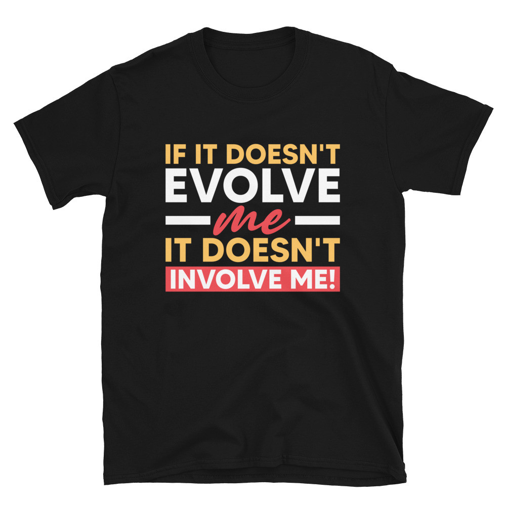 Evolve Me Short-Sleeve - Unisex Short Sleeve Tee