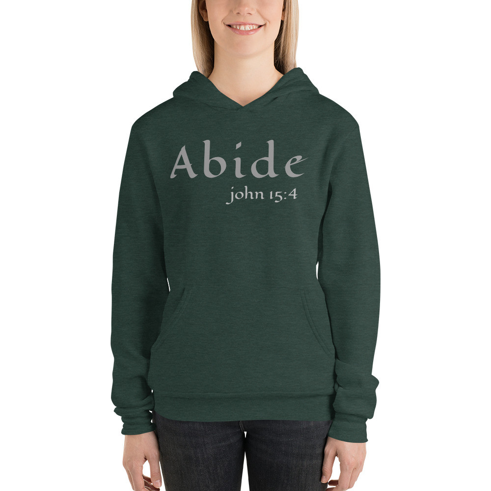 Abide john 15:4 - Unisex hoodie