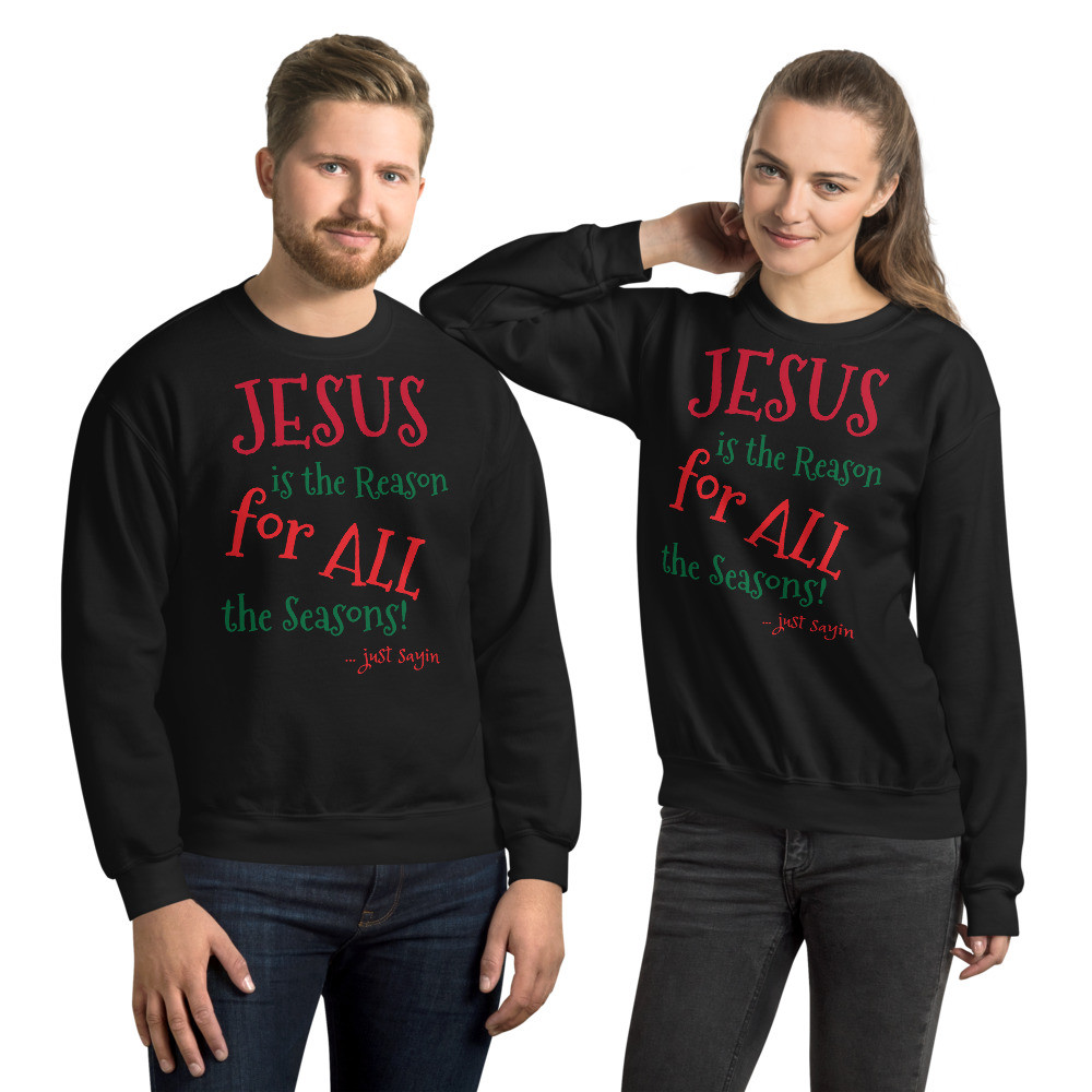Jesus is the Reason - Unisex Christmas Sweatshirt