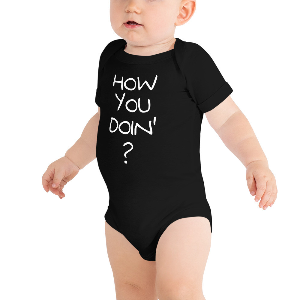 How You Doin'? - T-Shirt
