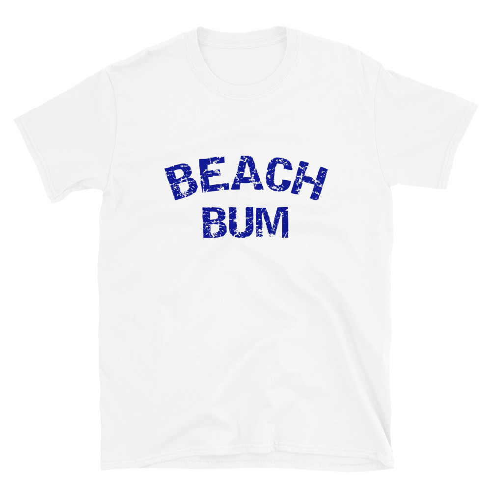 Beach Bum - Unisex T-Shirt