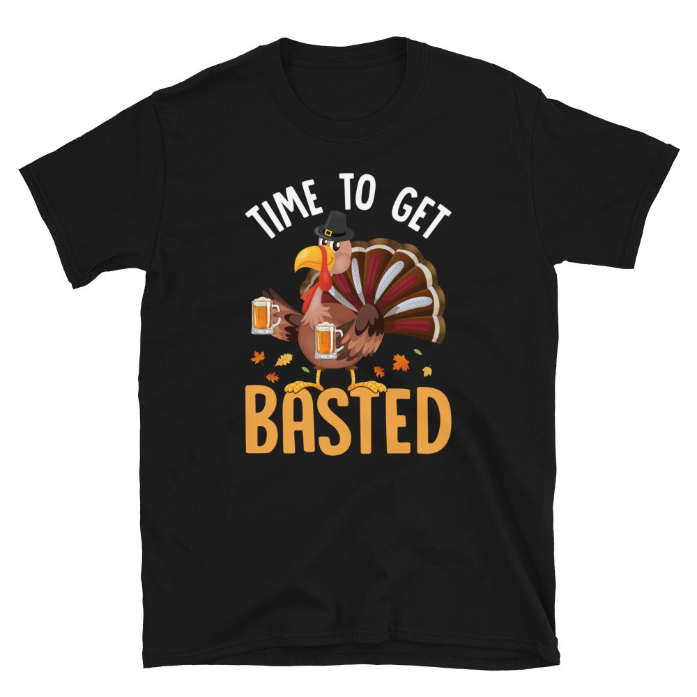 Time to get Basted -  Unisex T-Shirt