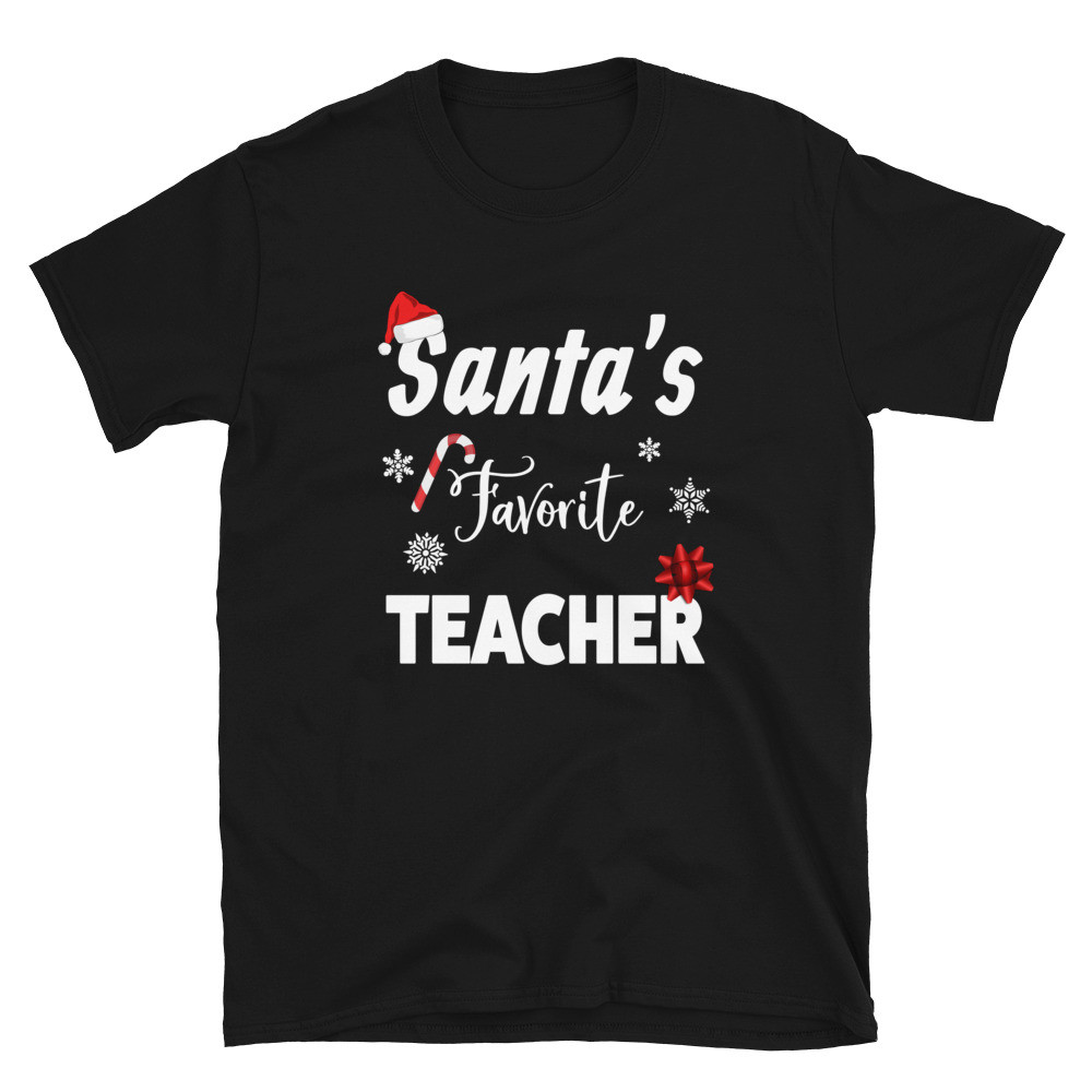 Sant's Favorite Teacher - Unisex T-Shirt