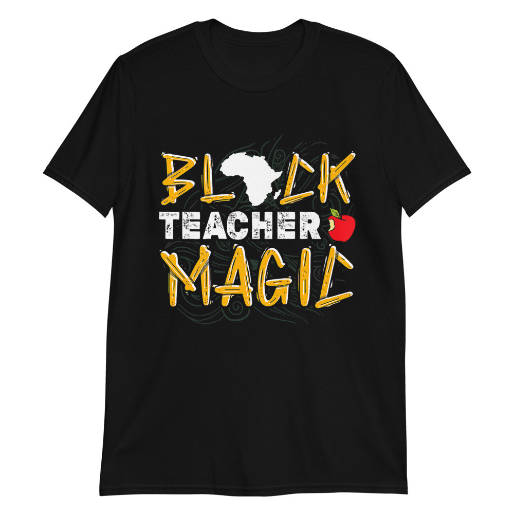 Black Teacher Magic Unisex T-Shirt
