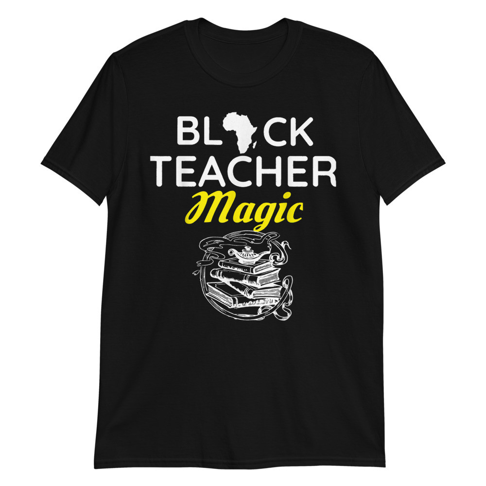 Black Teacher Magic Unisex T-Shirt