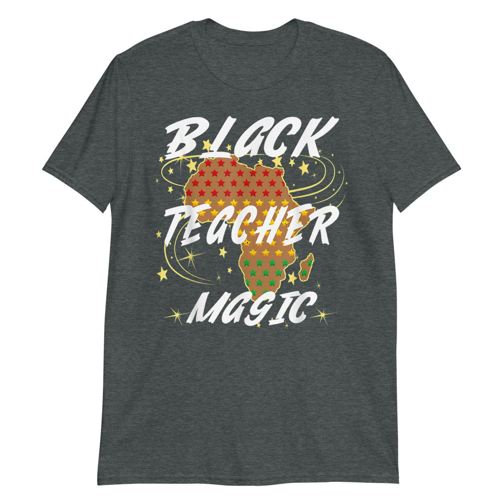 Black Teacher Magic Unisex T-Shirt