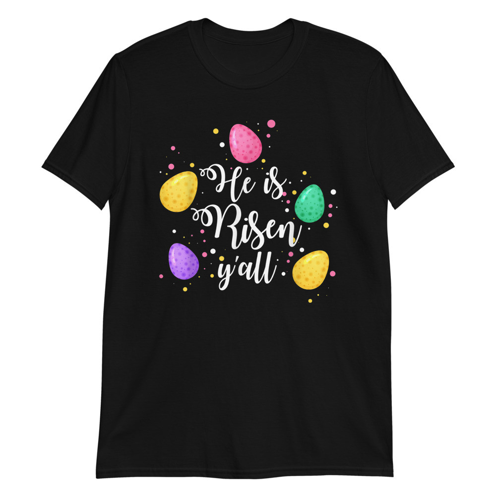 He is Risen Unisex T-Shirt