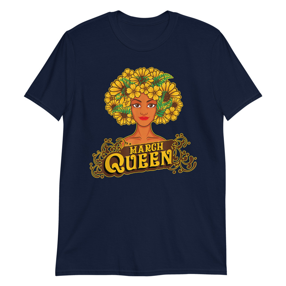 March Queen Birthday Afro Black Funny Aries Gifts Unisex T-Shirt