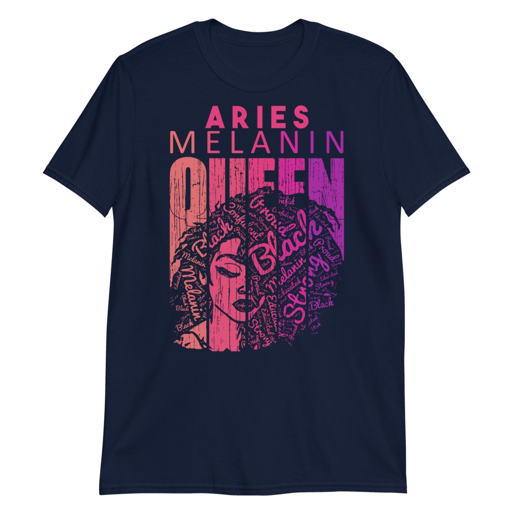 Aries Melanin Queen Strong Black Woman Zodiac Horoscope Unisex T-Shirt