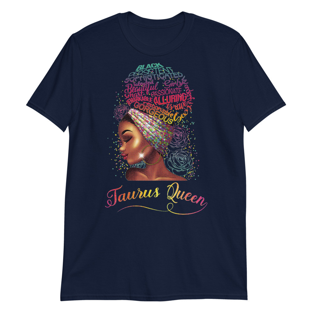 Womens Taurus Queen Afro Women April May Zodiac Melanin Birthday Unisex T-Shirt