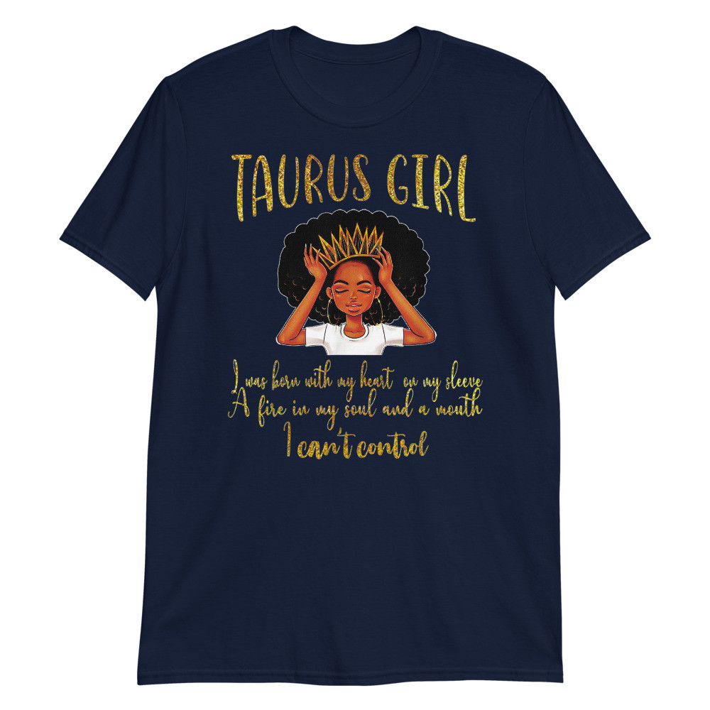 I'm a Taurus Girl Shirt Birthday Unisex T-Shirt