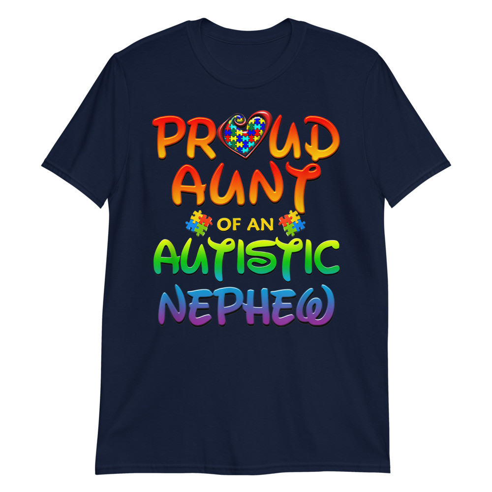 Autism Awareness Shirt Proud Aunt Autistic Nephew Unisex T-Shirt