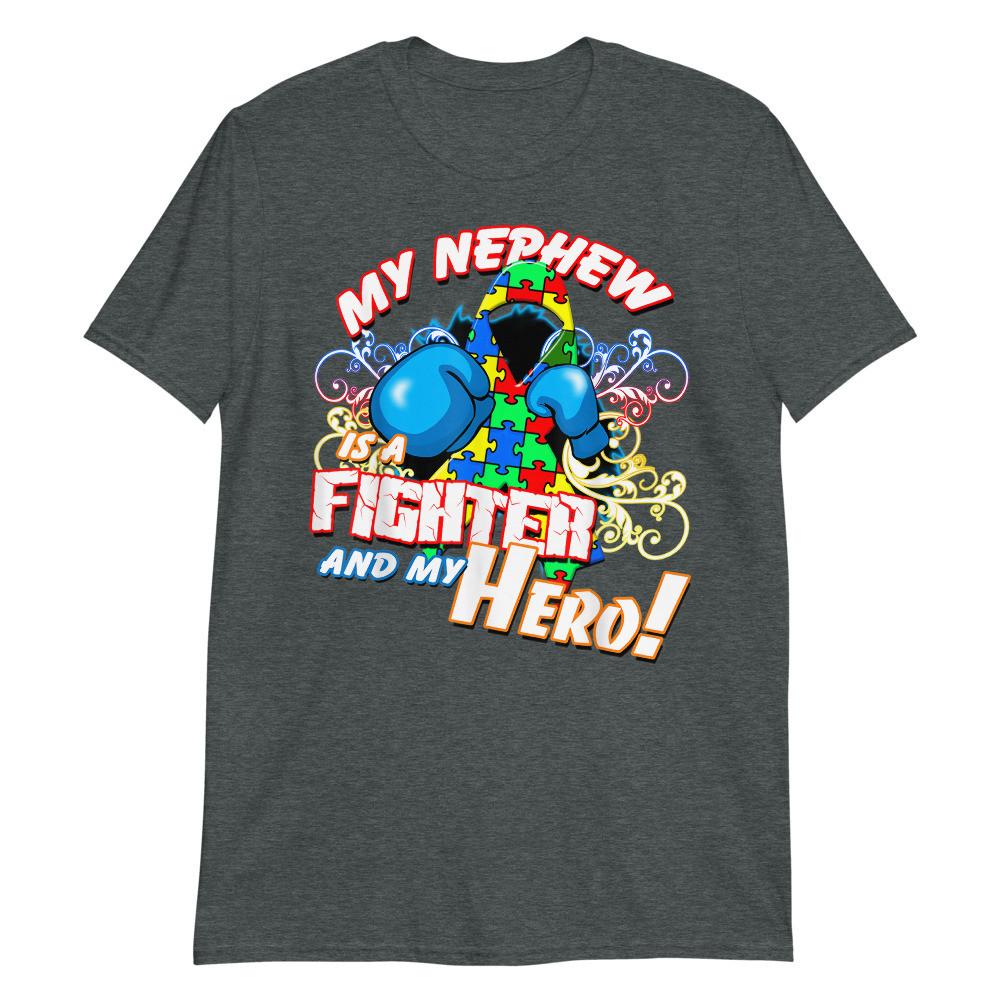 Autism Awareness Shirt For My Autistic Nephew Unisex T-Shirt