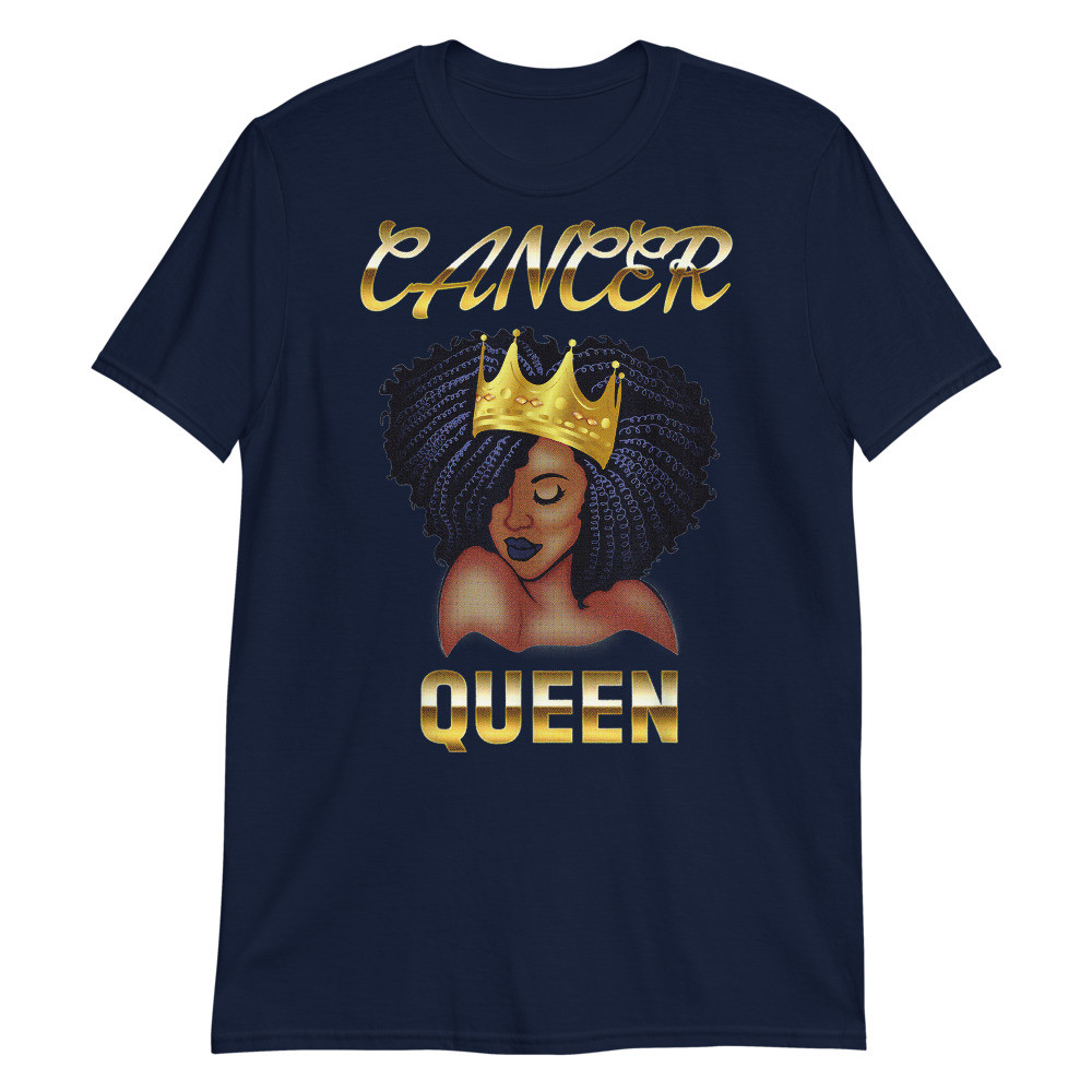 Cancer Queen Born in June July Black Queen Birthday Unisex T-Shirt