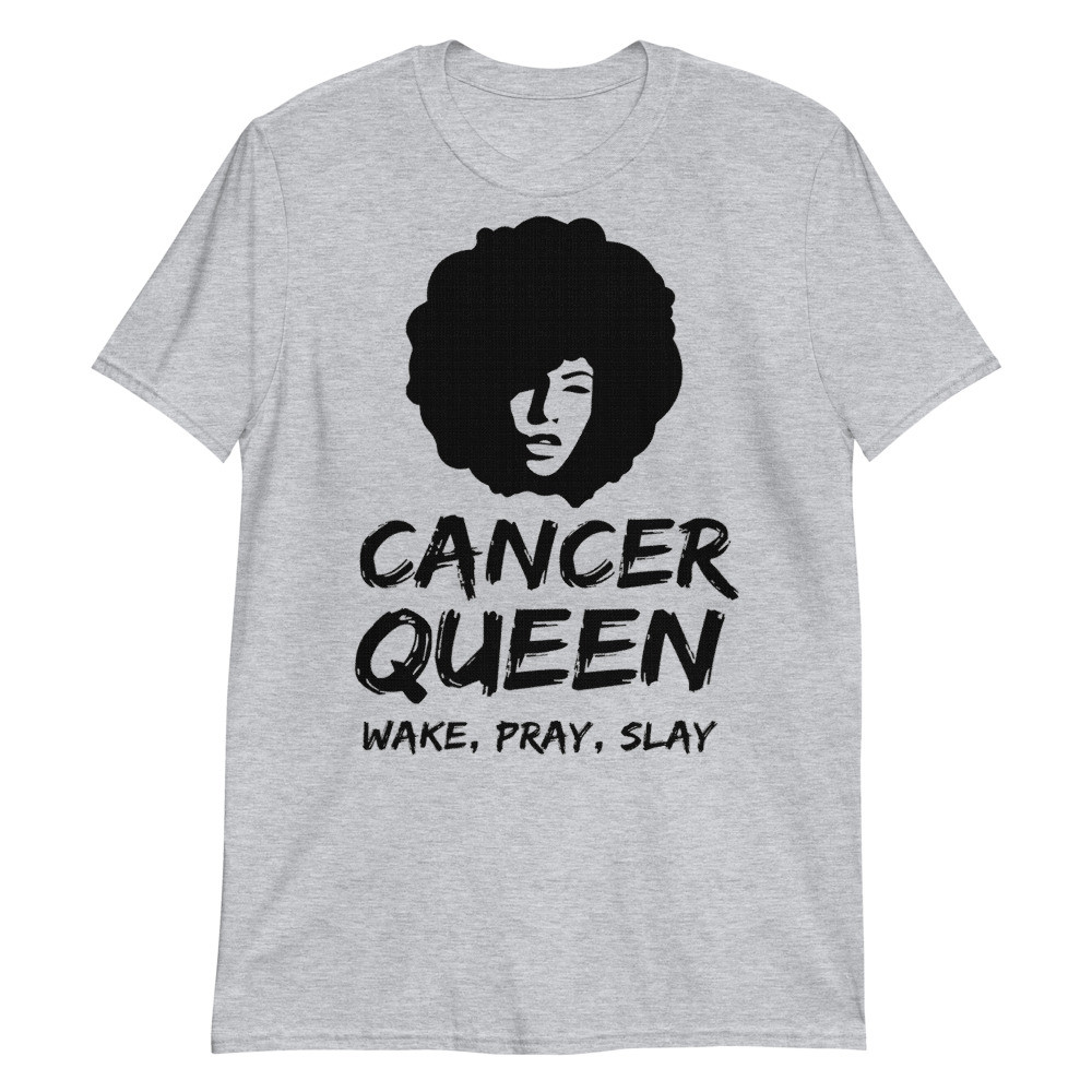 Womens Cancer Zodiac Gift Queen Wake Pray Slay for Black Women Unisex T-Shirt