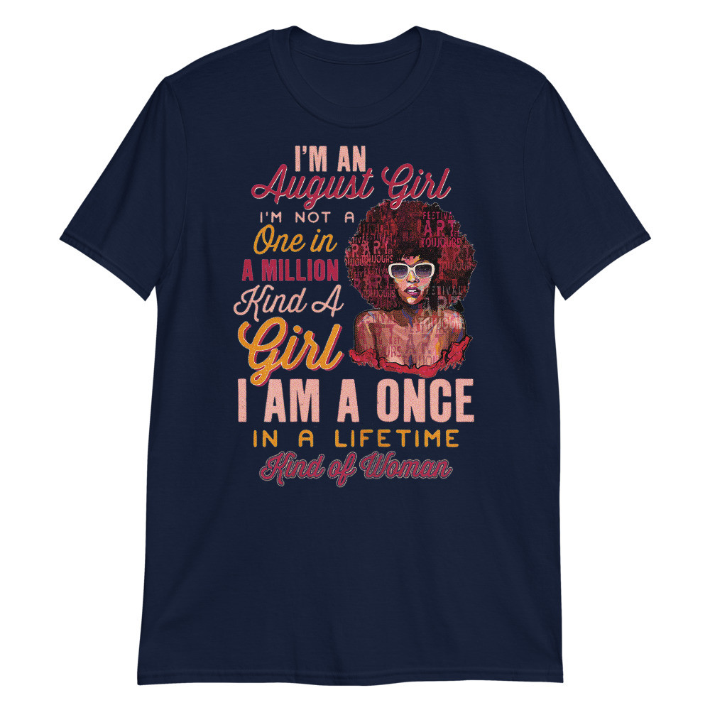 womens black women august birthday gifts im a leo or virgo queen Unisex T-Shirt
