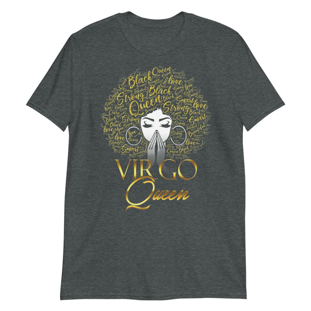 Womens Virgo Queen Strong Smart Black Lives Matter Afro Woman Unisex T-Shirt