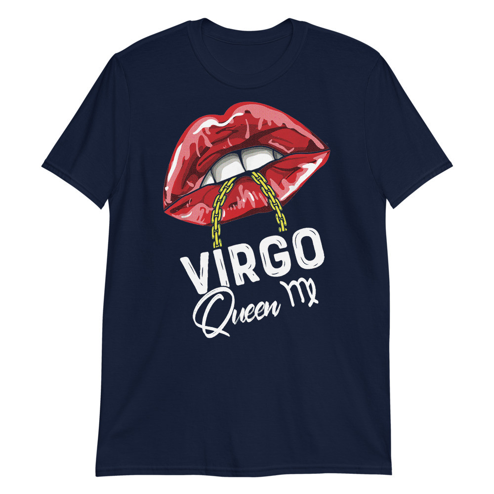 Virgo Queen August September Birthday Sexy Lip Girl Unisex T-Shirt