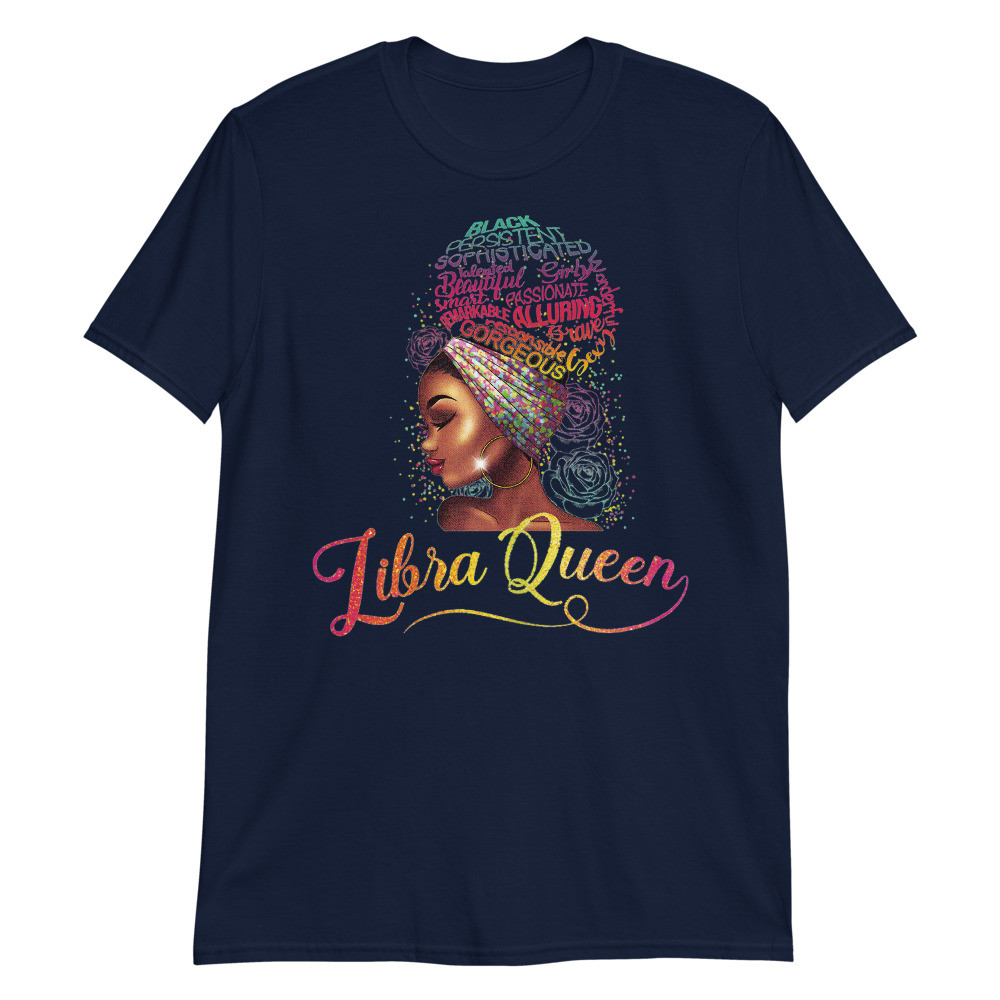 Women's Libra Queen Afro Women September October Melanin Birthday Unisex T-Shirt