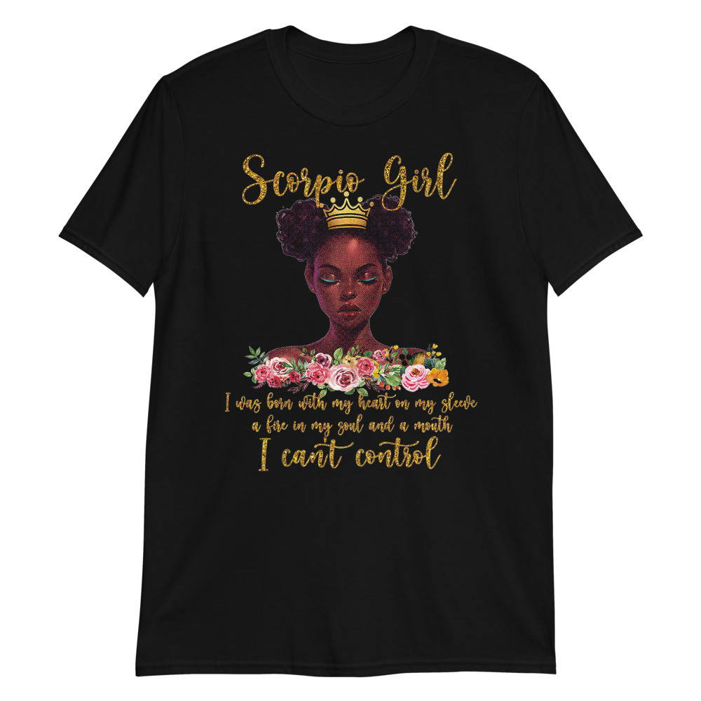 Women's Scorpio girl Queen born October November Zodiac Birthday Unisex T-Shirt