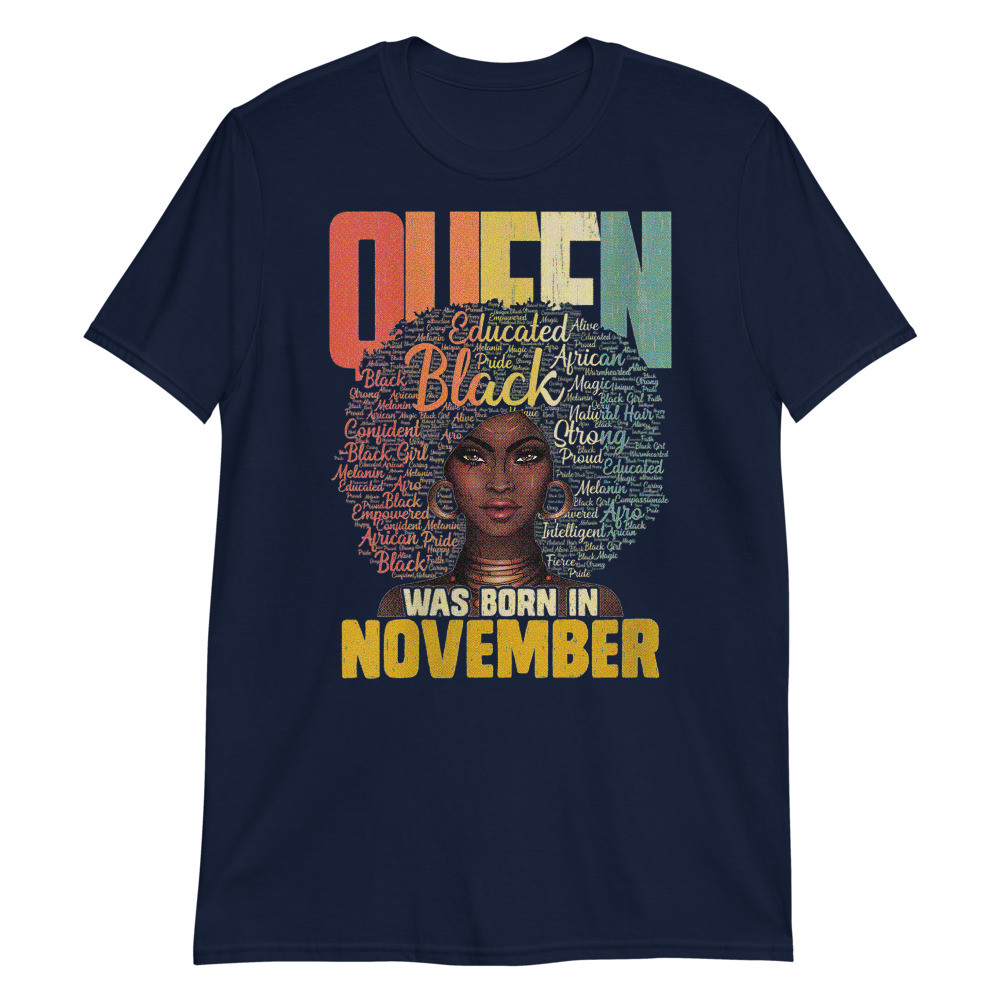 Women's November Queen African American Birthday Scorpio Sagittarius Unisex T-Shirt