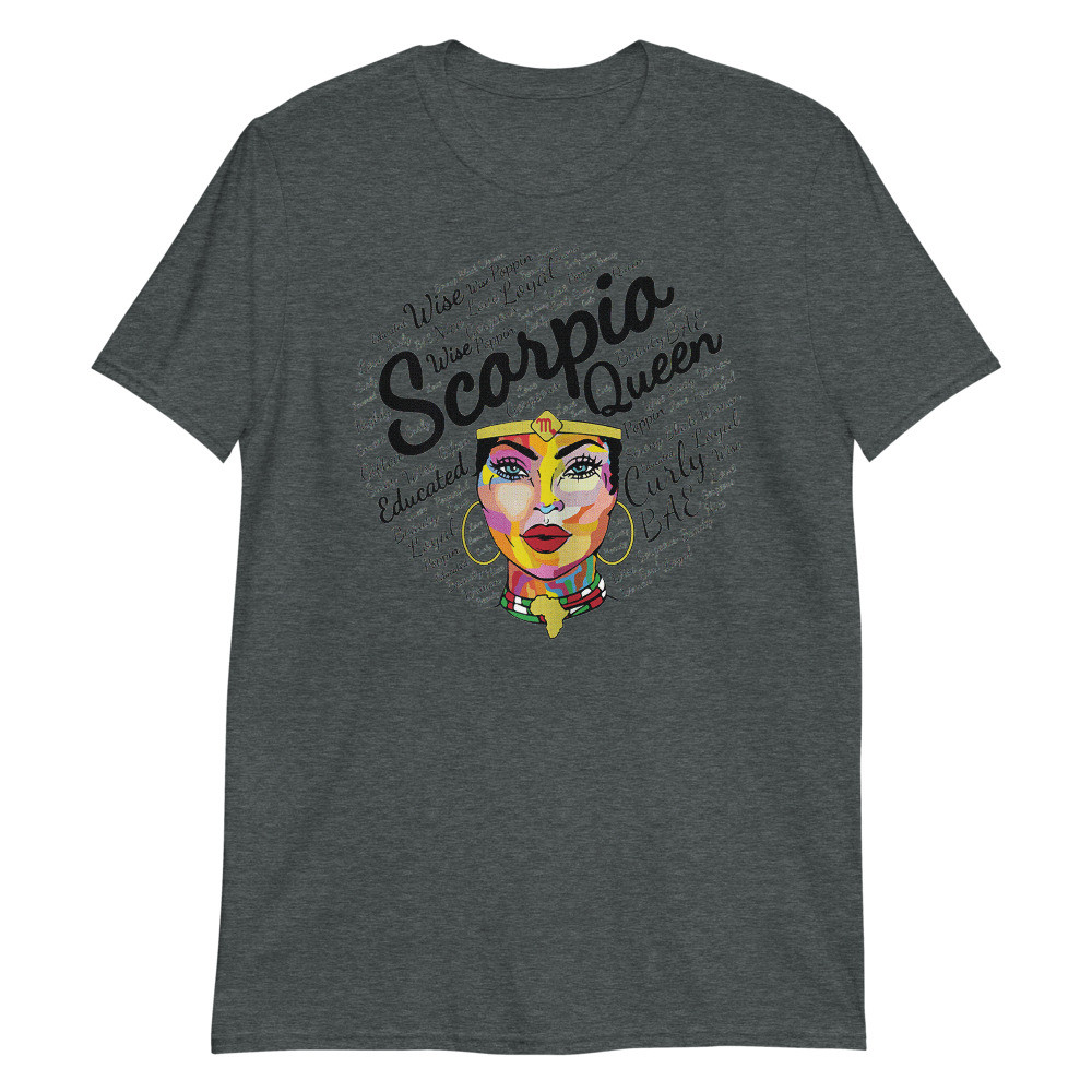 Scorpio Black Queen Melanin November Birthday Unisex T-Shirt