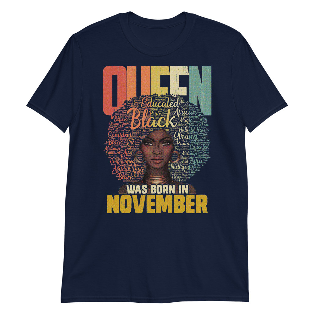November Queen African American Birthday Scorpio Sagittarius Unisex T-Shirt