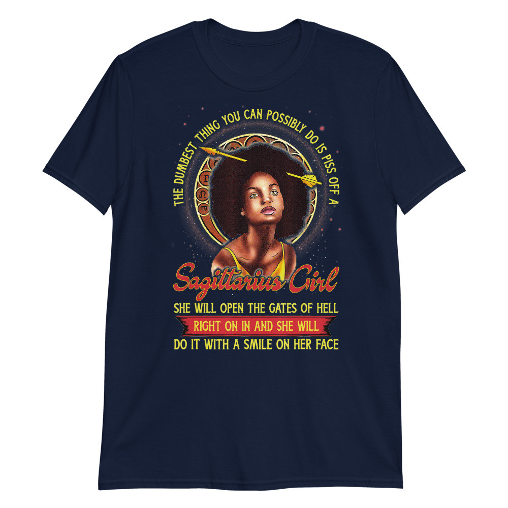 Sagittarius Zodiac Birthday Dumbest Piss off a Black Queen Unisex T-Shirt