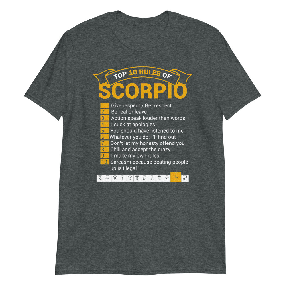 Top 10 Rules of Scorpio Birthday Gift Idea Funny Zodiac Sign Unisex T-Shirt