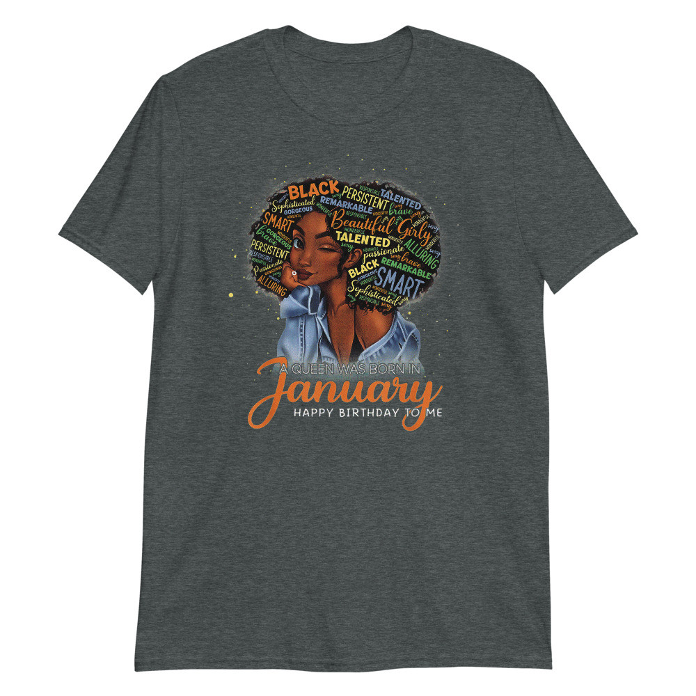 a Queen was Born in January Black Women Capricorn Birthday Unisex T-Shirt