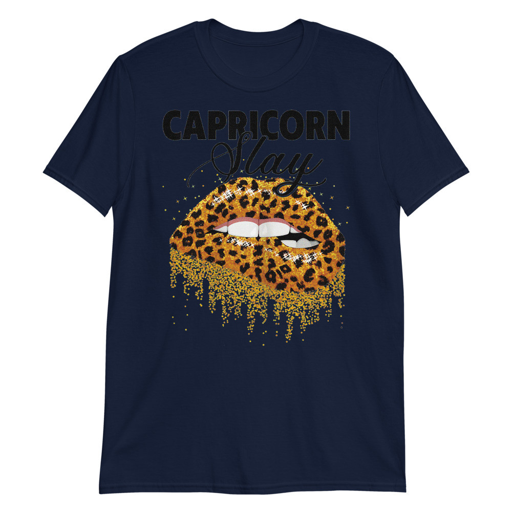 Womens Capricorn Slay Leopard Lips Queen Birthday Unisex T-Shirt
