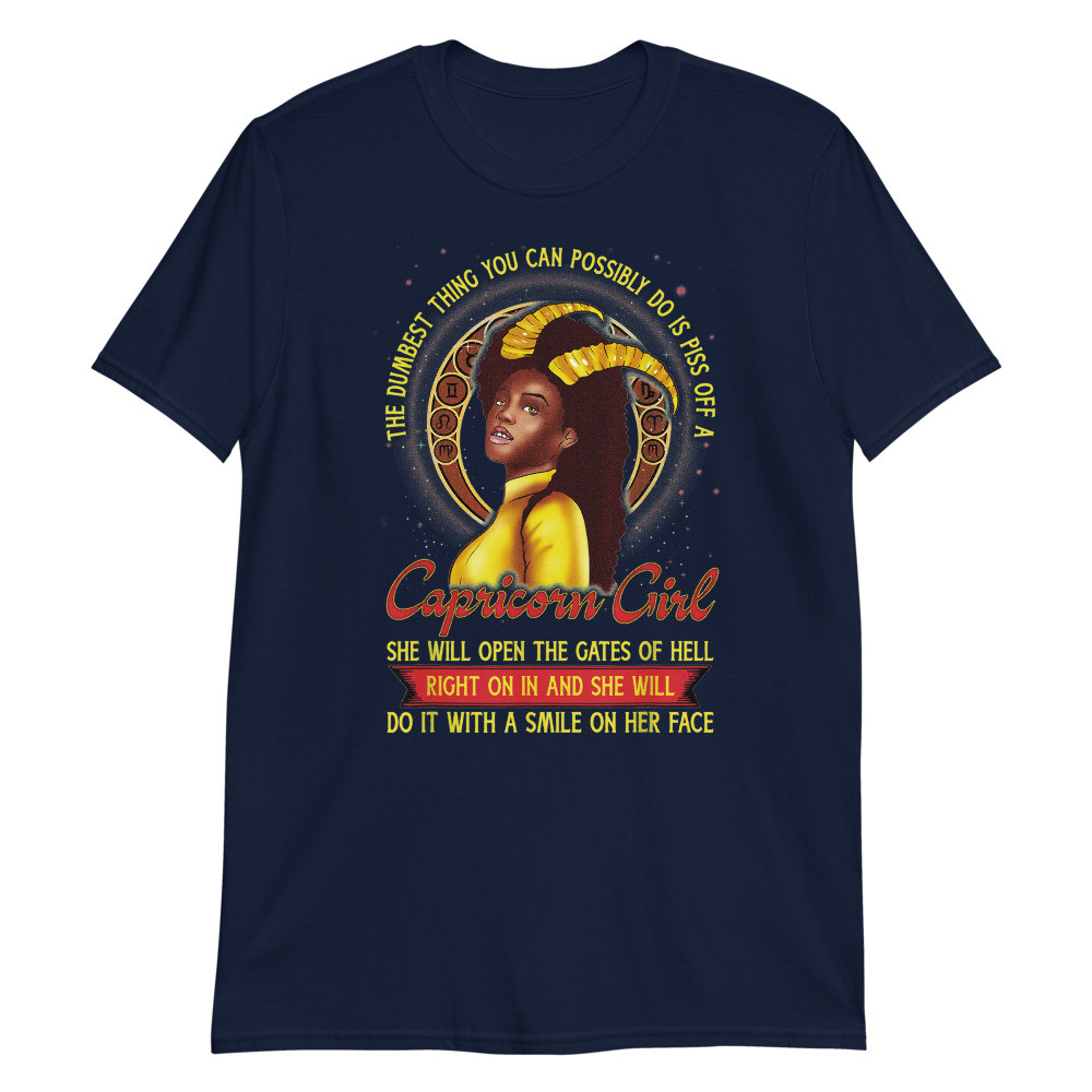 Capricorn Zodiac Birthday Dumbest Unisex T-Shirt