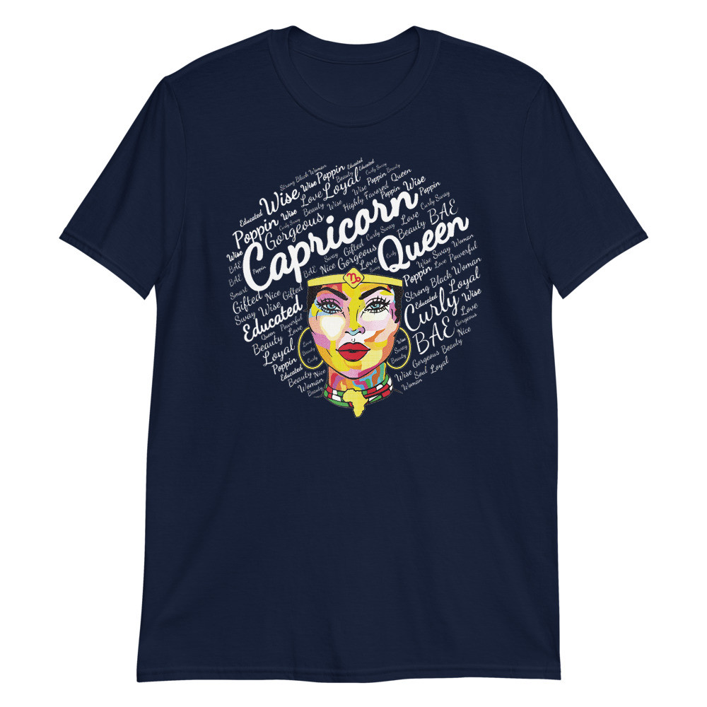 Capricorn Black Queen Shirt Birthday Gift Melanin Unisex T-Shirt