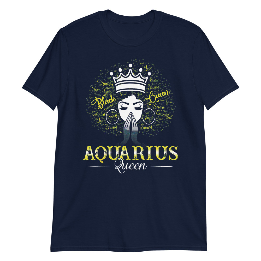 Aquarius Queen Black Women February Birthday Unisex T-Shirt