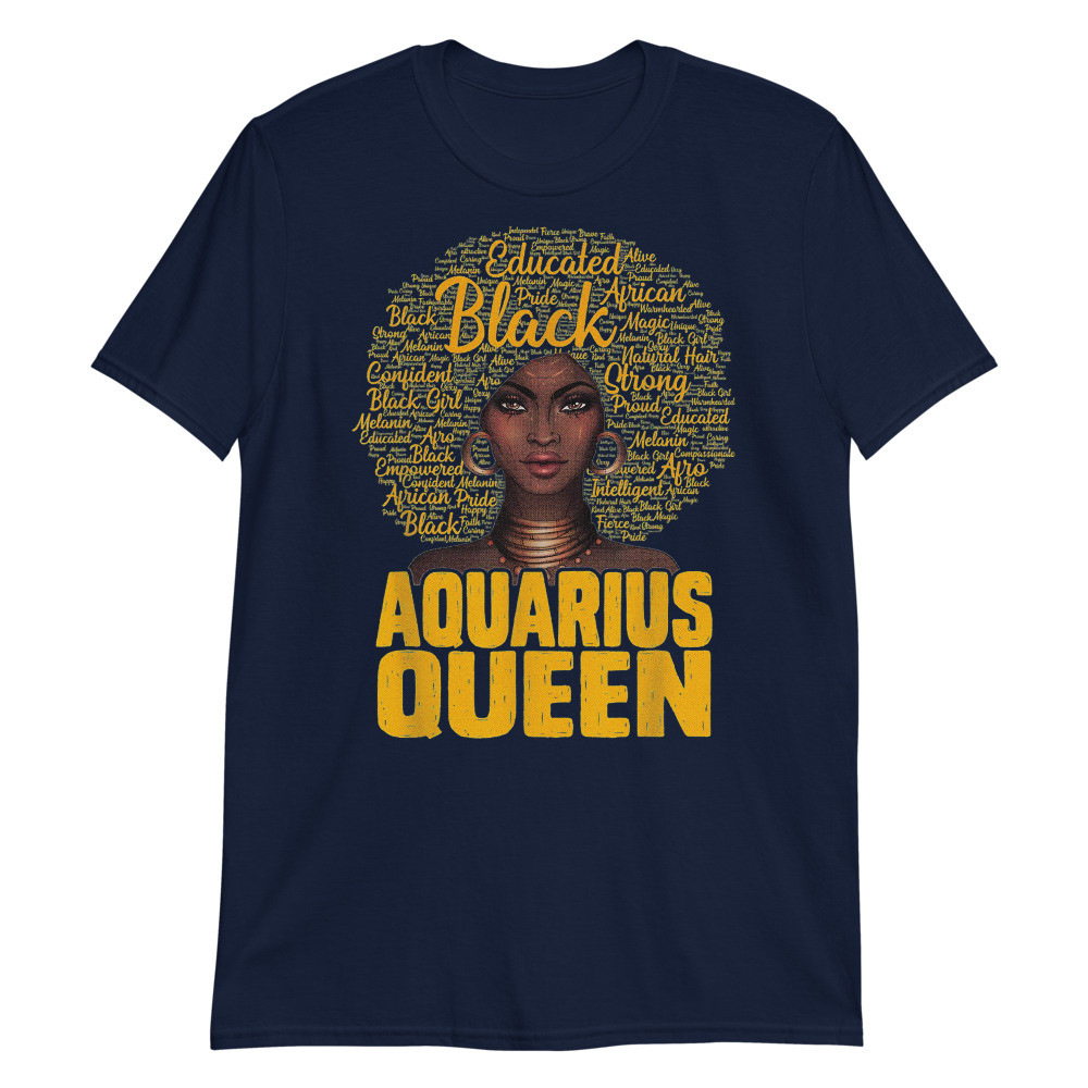 Aquarius queen black woman natural hair African American Unisex T-Shirt
